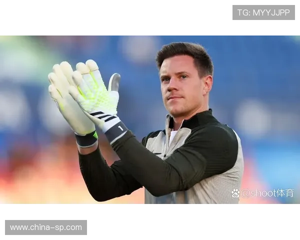 特尔施特根重启离队将赴赫罗纳